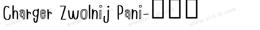 Charger Zwolnij Pani字体转换